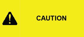 Caution